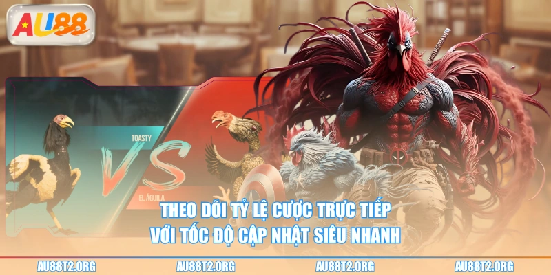 Theo dõi tỷ lệ cược trực tiếp với tốc độ cập nhật siêu nhanh