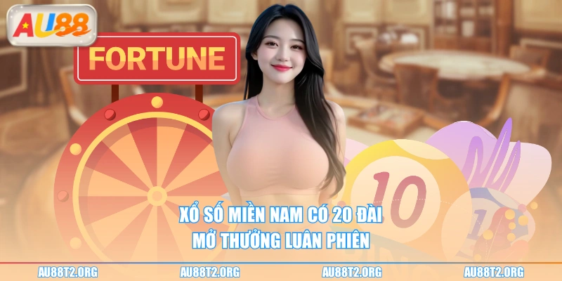 Xổ số miền Nam có 20 đài mở thưởng luân phiên